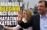 İBB Başkanı Ekrem İmamoğlu'nun kayınvalidesi hayatını kaybetti