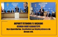 AK PARTİ İL BAŞKANI KABAKTEPE İLÇE ZİYARETLERİNE DEVAM EDİYOR